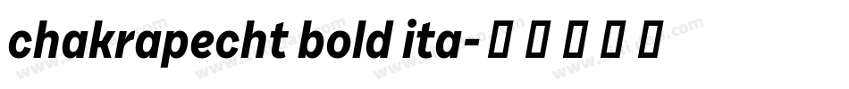 chakrapecht bold ita字体转换